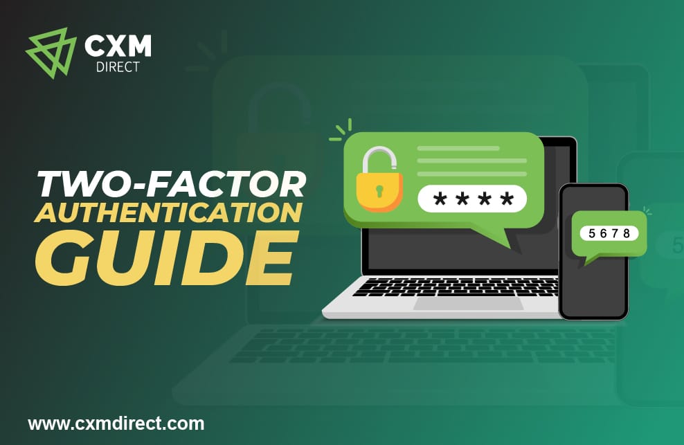 Why You Should Use Two-Factor Authentication for Your CXM Direct Member Area